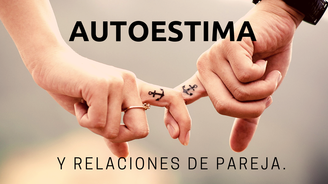 Autoestima y relaciones de pareja