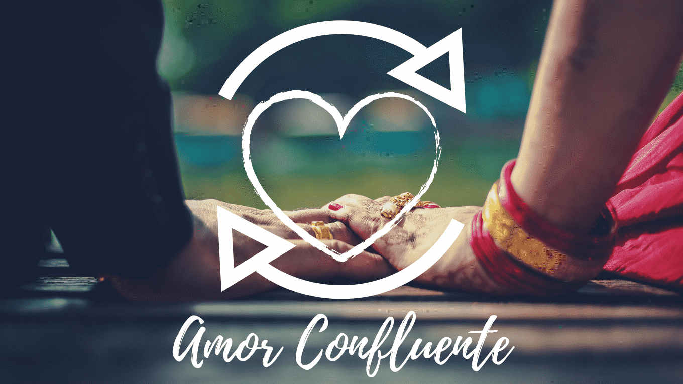 Amor Confluente