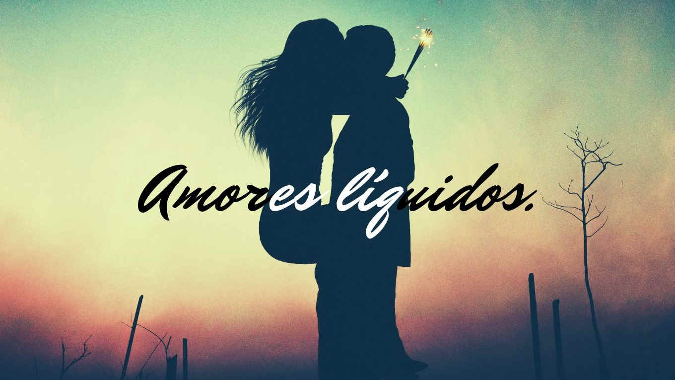 AMORES LIQUIDOS