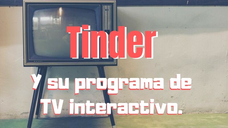 Tinder en Octubre estrena una serie de TV apocalíptica.